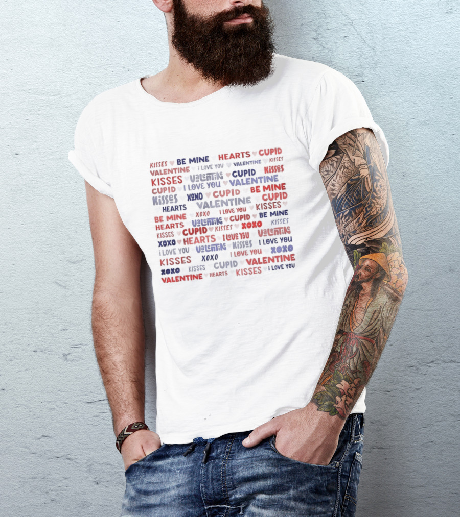 Valentine 2024 Messages Be Mine Kisses Cupid Hearts I Love You T-Shirt