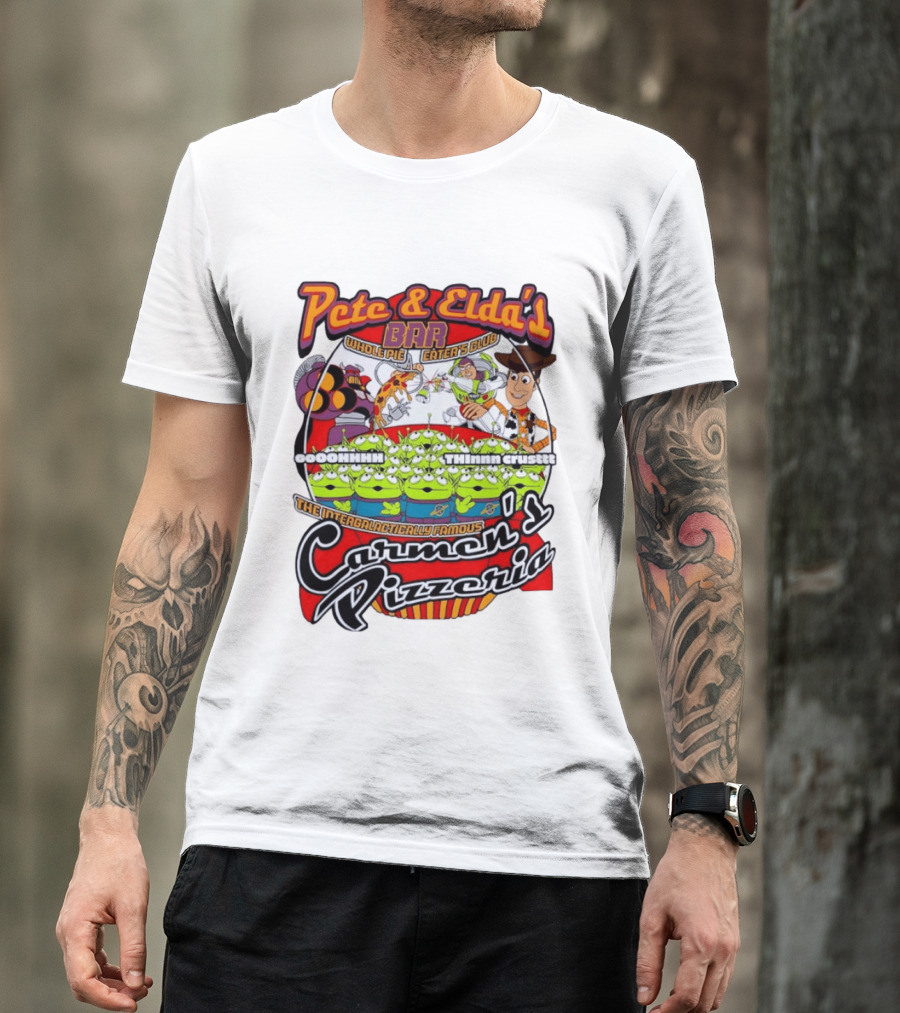 Pete And Elda's Whole Pie Eater's Club Carmen's Pizzeria Woody Buzz Lightyear Aliens T-Shirt