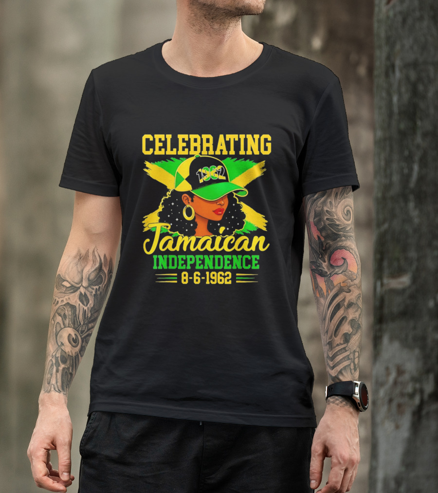Celebrating Jamaican Independence 1962 Hat Woman And Flag 8 6 1962 T-Shirt