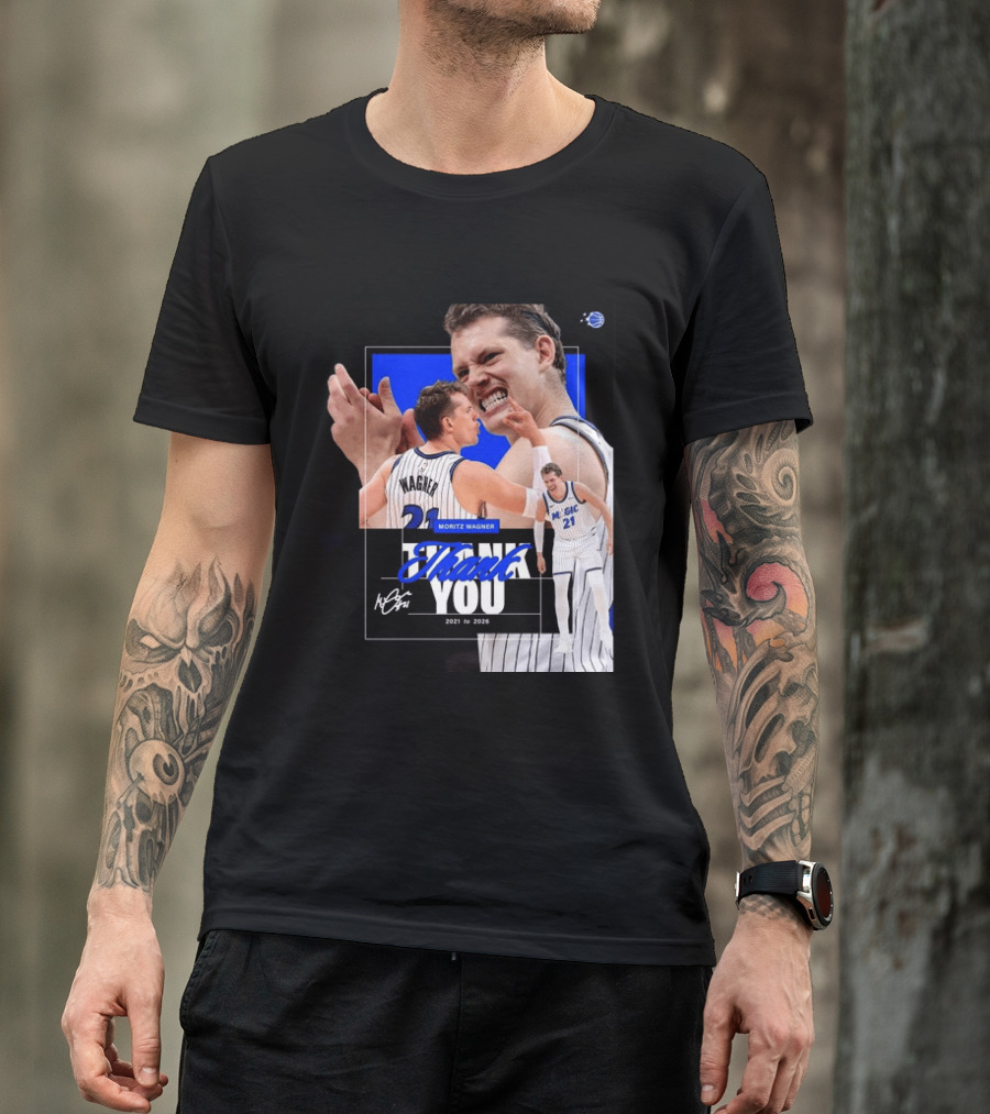 Thank You Moritz Wagner Orlando 2021 To 2026 T-Shirt