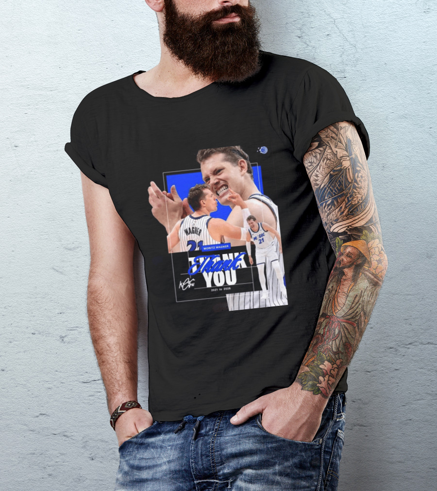 Thank You Moritz Wagner Orlando 2021 To 2026 T-Shirt