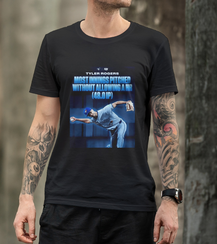 Tyler Rogers Most Innings Pitched Without Allowing A HR 48.0 IP Toronto T-Shirt