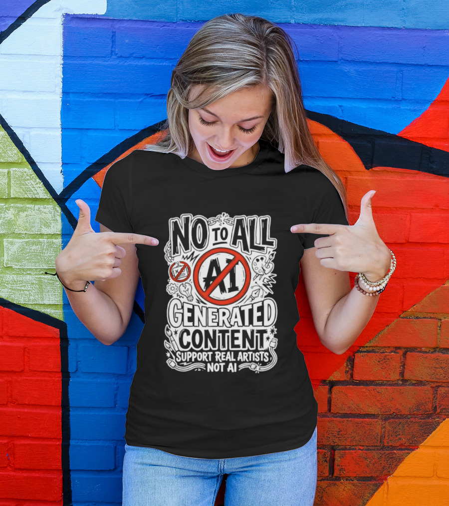 No To All AI Generated Content Support Real Artists Not AI T-Shirt