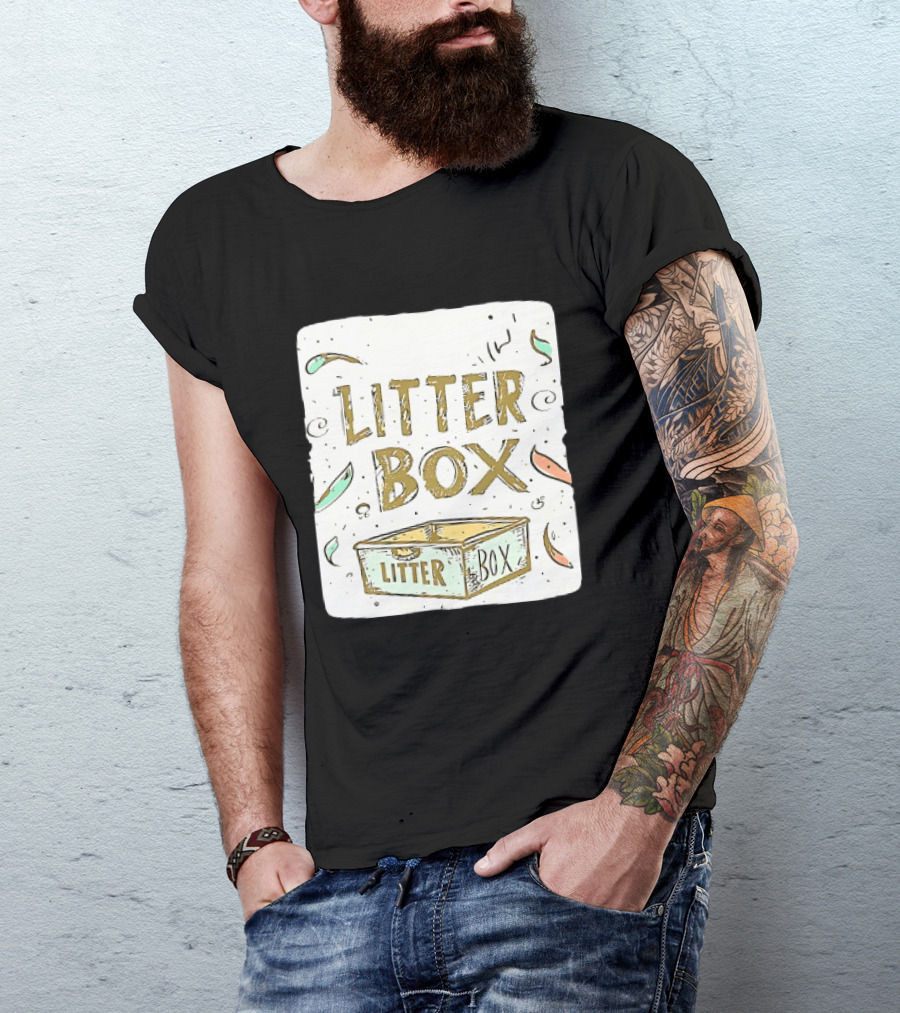 Litter Box Cat Pet Kitten Animal Fun Artwork With Litter Box T-Shirt
