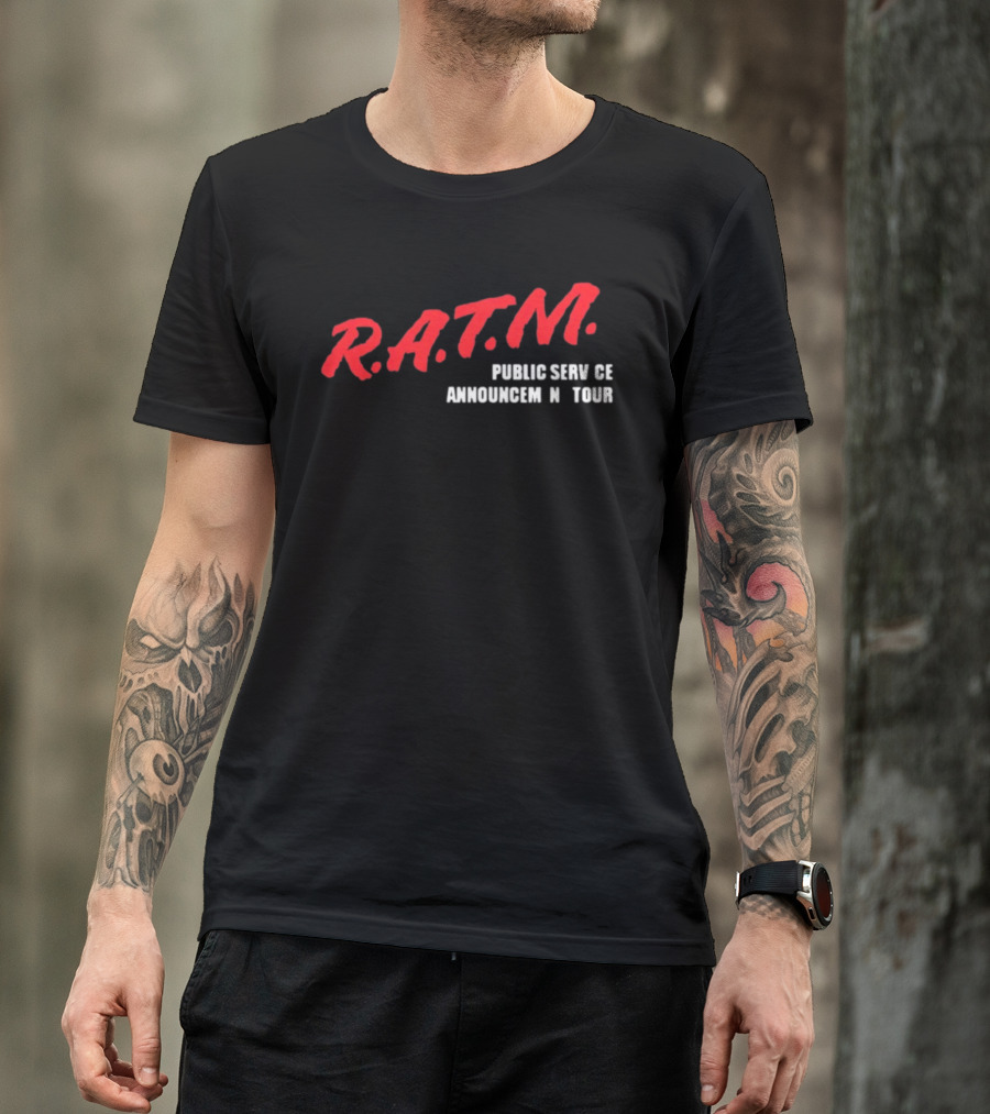 Rage Against The Machine R.A.T.M. Public Service Announcement Tour T-Shirt