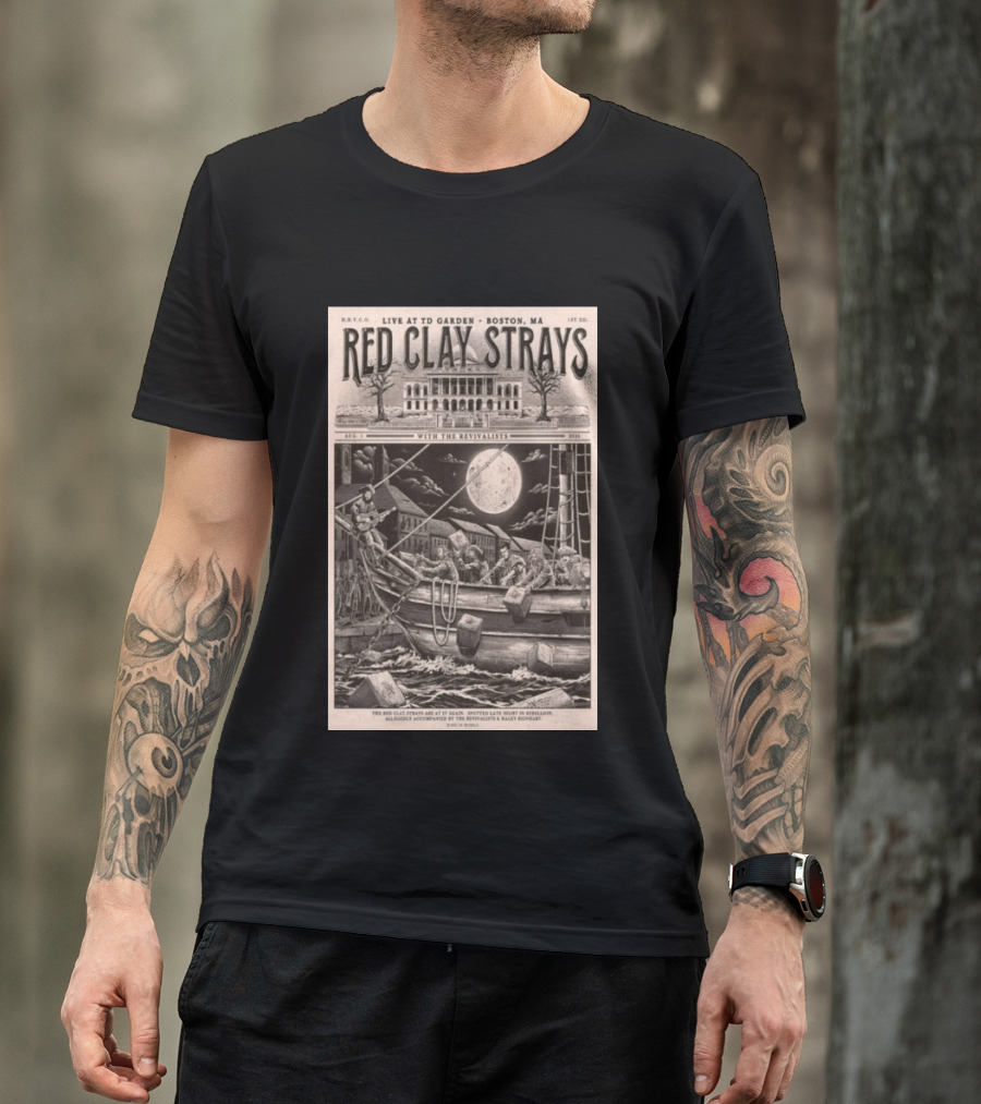 Red Clay Strays August 1 2026 TD Garden Live Boston MA With The Revivalists T-Shirt