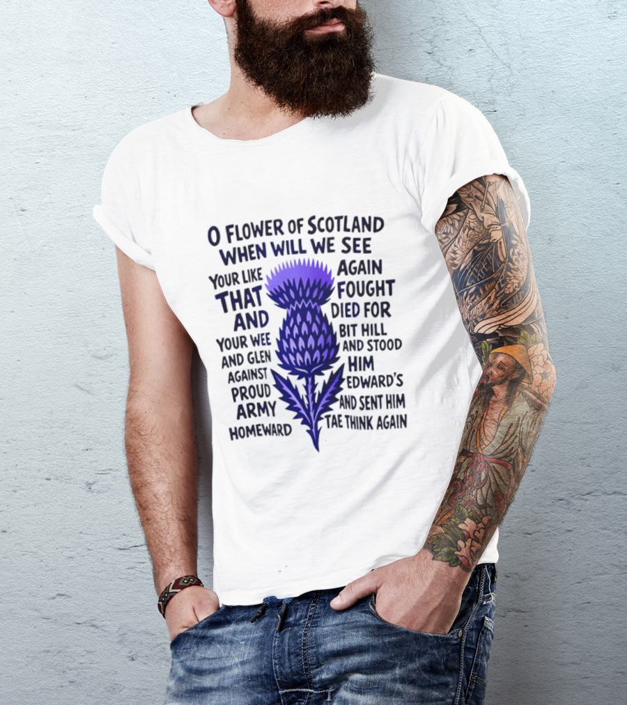 Flower Of Scotland Thistle National Anthem Lyrics T-Shirt