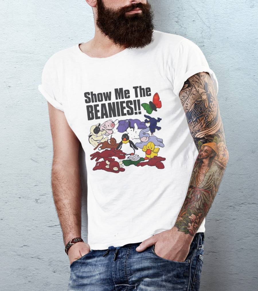 Show Me The Beanies Beanie Babies 90s Nostalgia Collection T-Shirt