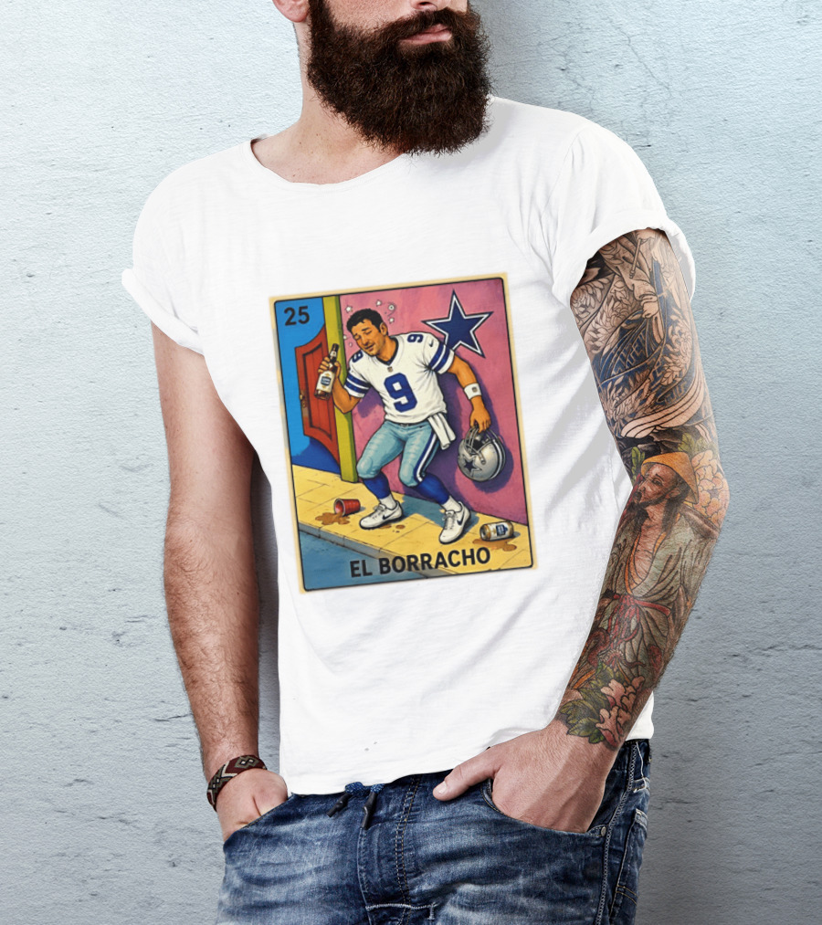 Tony Romo Dallas Cowboys El Borracho Loteria Card 25 T-Shirt
