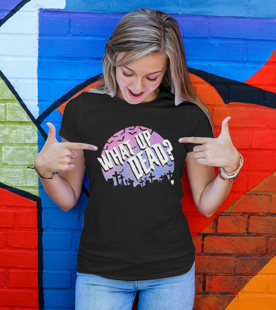 What Up Dead Graveyard Moon Bats Spooky T-Shirt