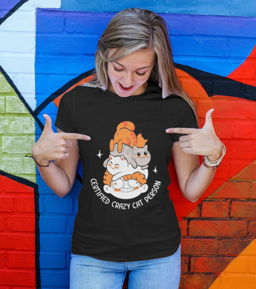 Certified Crazy Cat Person Playful Cartoon Cats T-Shirt