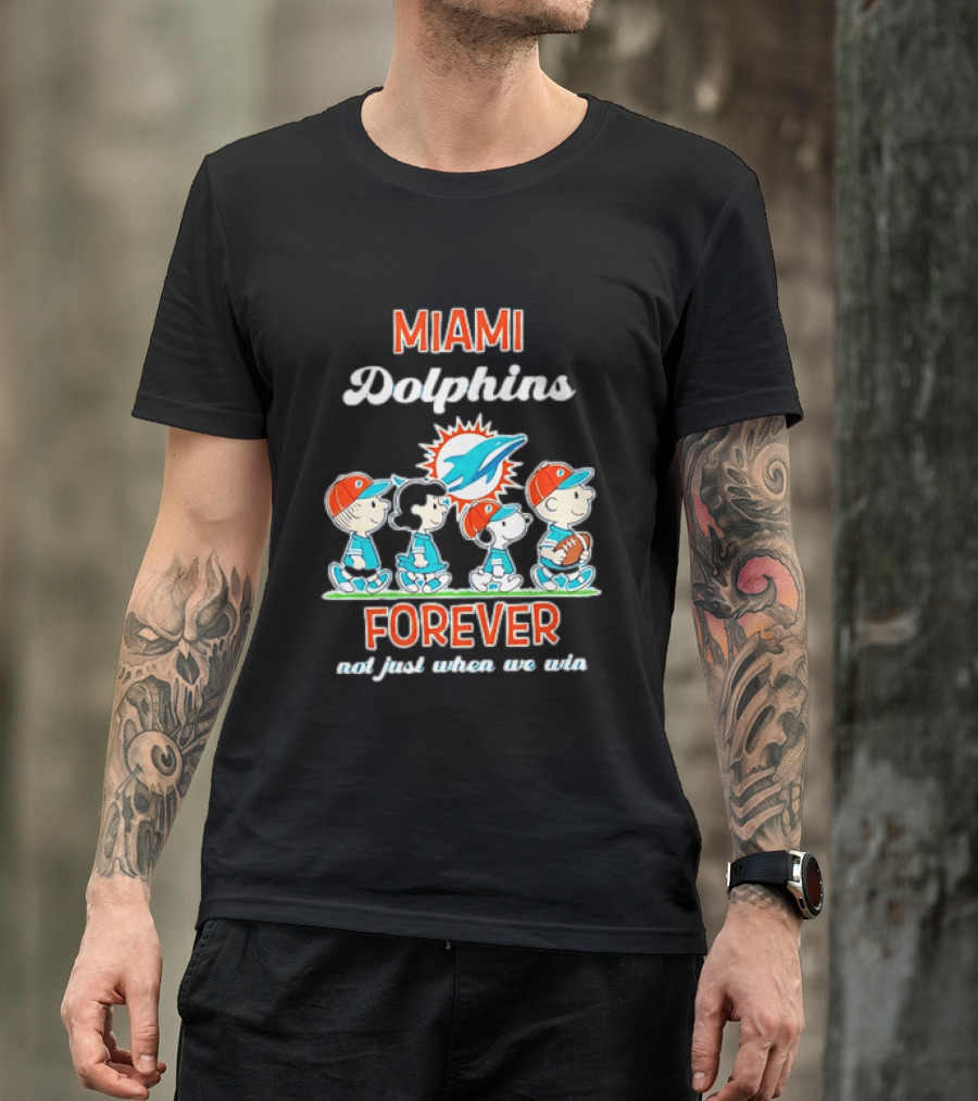 Miami Dolphins Peanuts Characters Forever Not Just When We Win T-Shirt