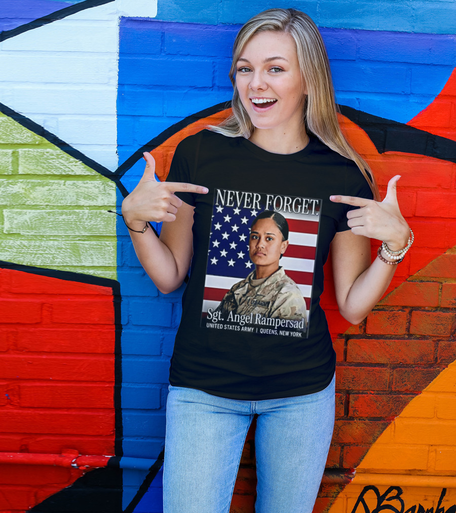 Never Forget Sgt Angel Rampersad United States Army Queens New York American Flag T-Shirt