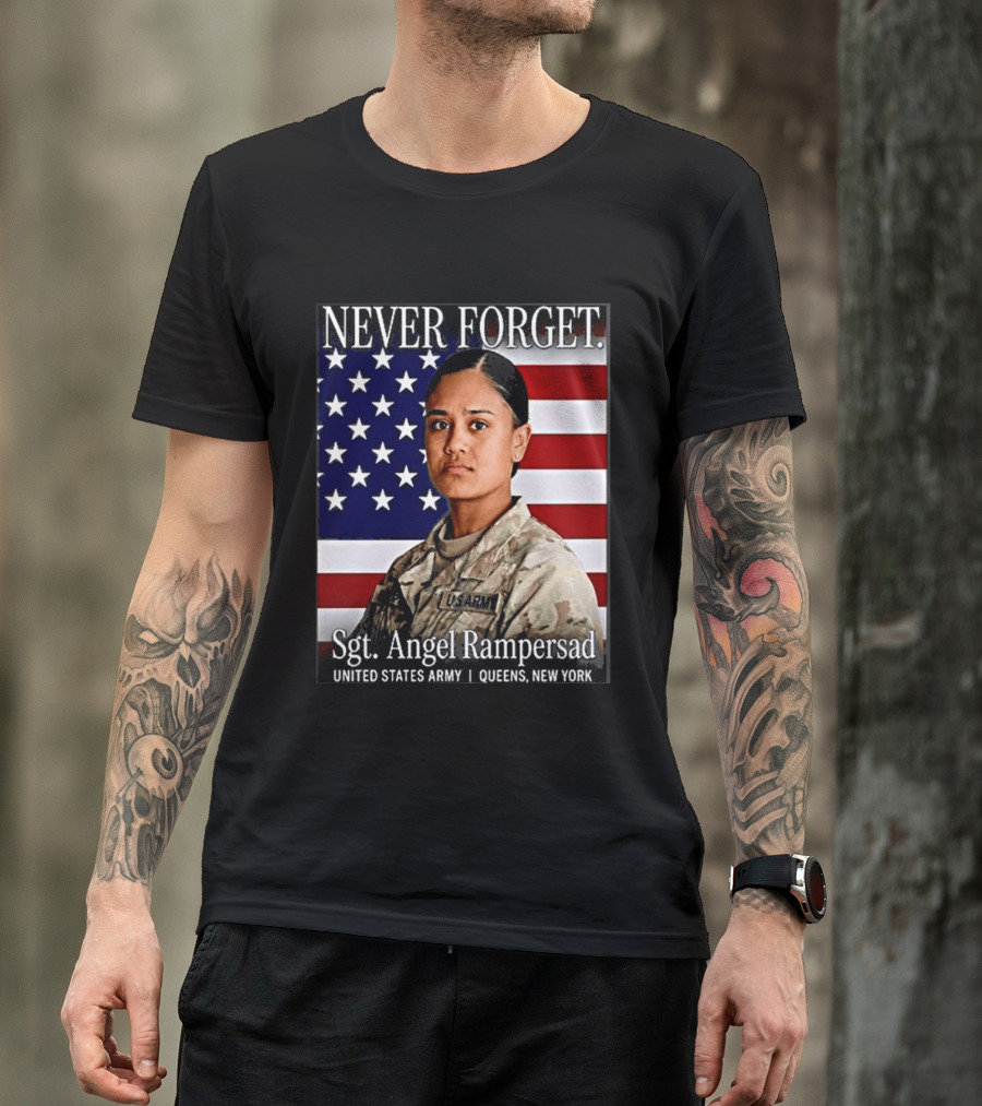 Never Forget Sgt Angel Rampersad United States Army Queens New York American Flag T-Shirt