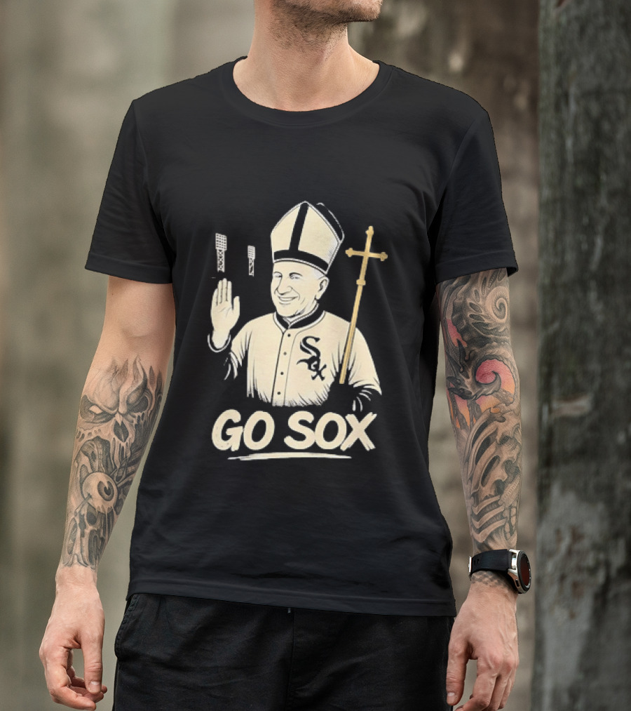 Pope Francis Go Sox Chicago White Sox MLB T-Shirt
