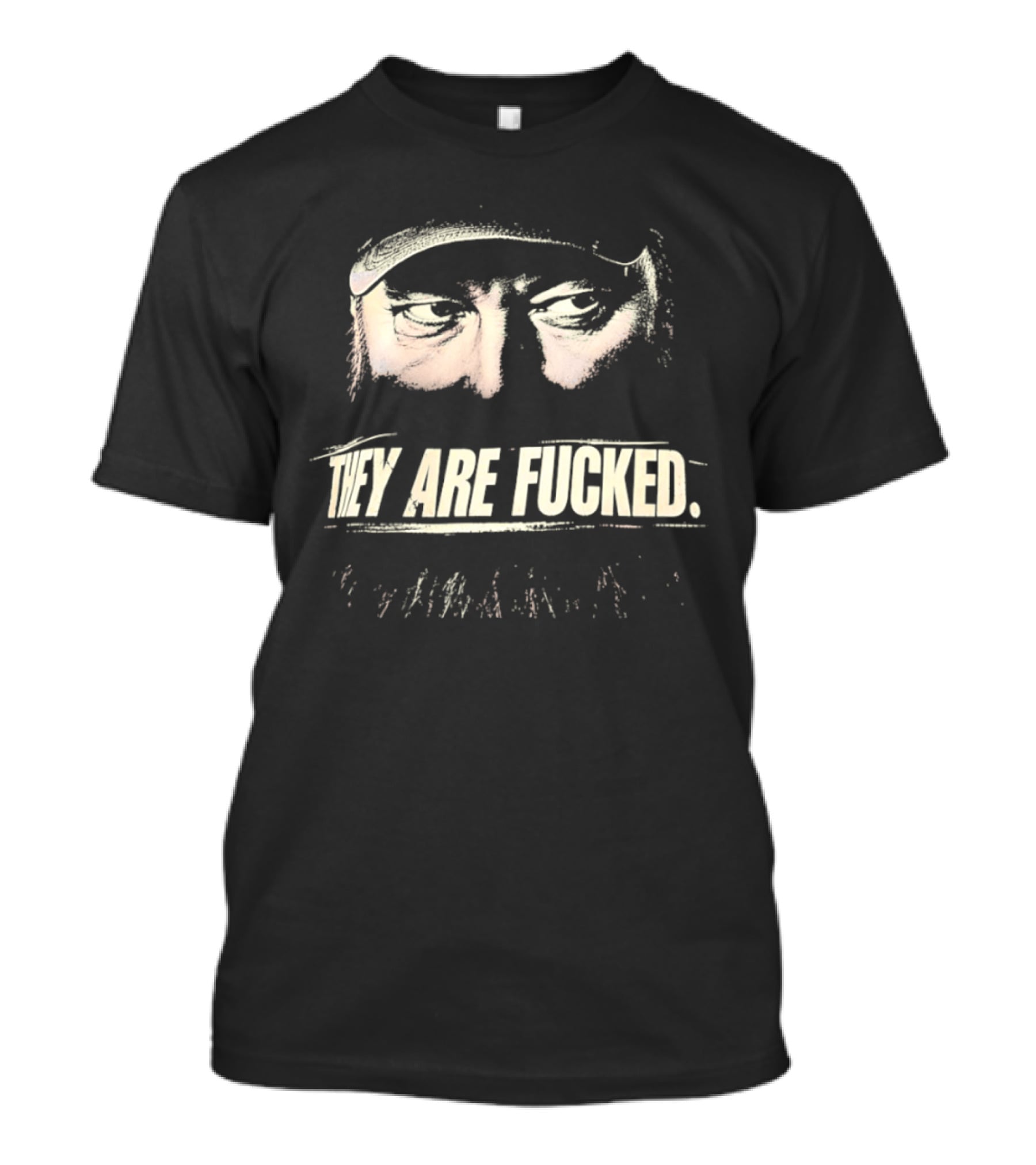 Rick Harrison They Are Fucked Pawn Stars T-Shirt
