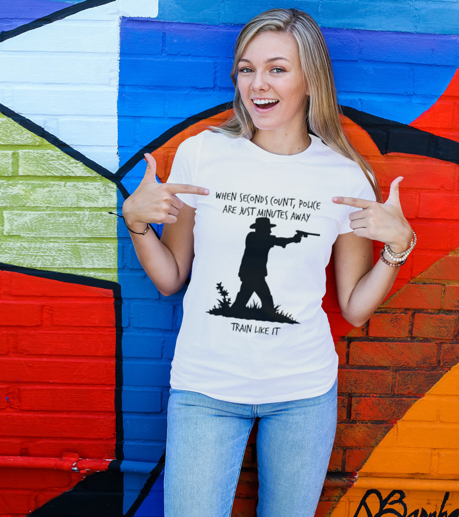 When Seconds Count Police Are Just Minutes Away Train Like It Silhouette Gunman In Grass T-Shirt
