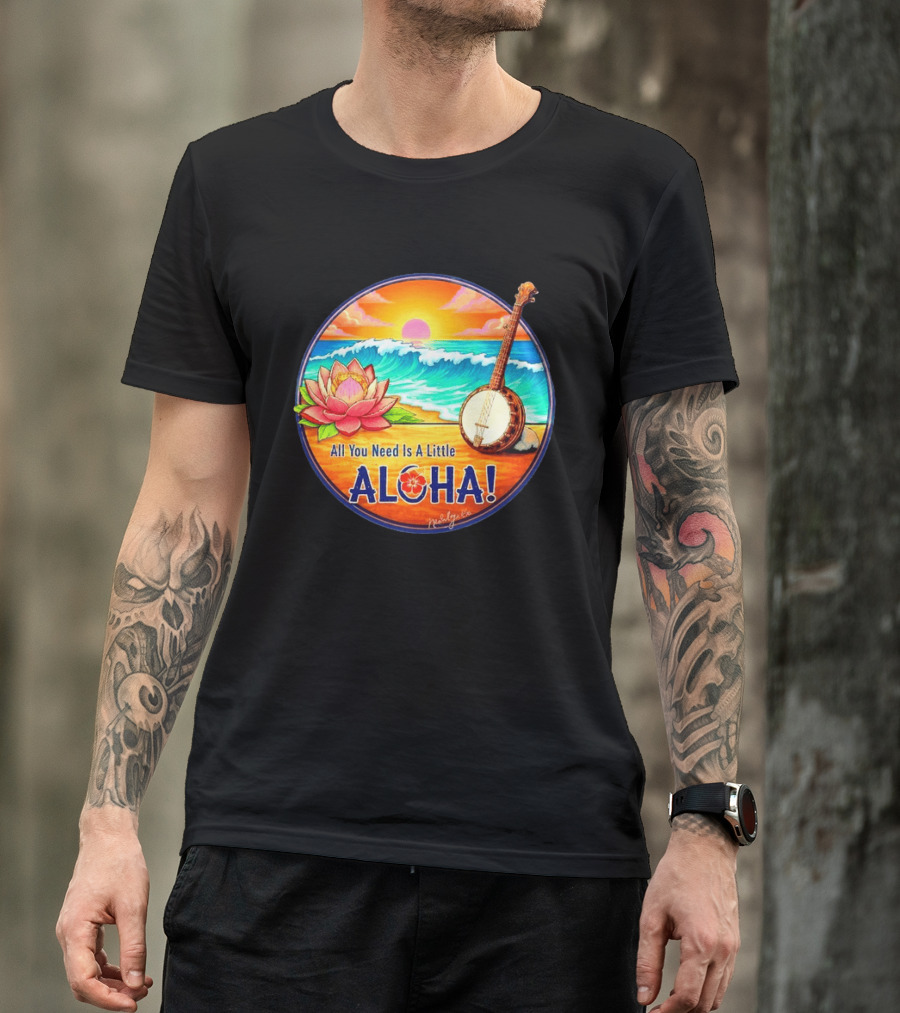 All You Need Is A Little Aloha Lotus Flower Sunset Ocean Banjo T-Shirt