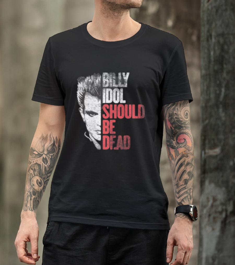 Billy Idol Should Be Dead Rock T-Shirt