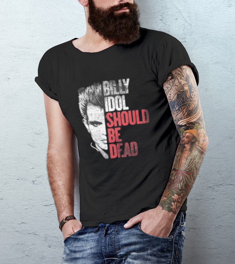 Billy Idol Should Be Dead Rock T-Shirt