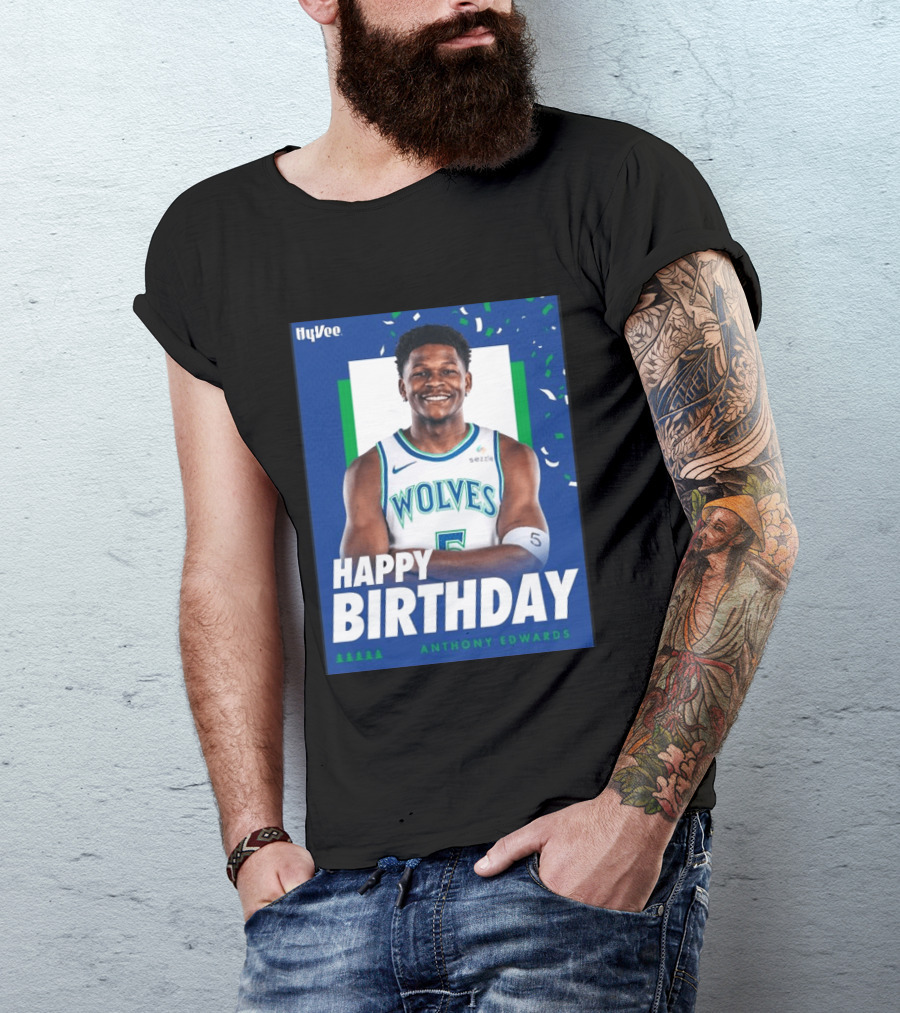 Happy Birthday Anthony Edwards Wolves Basketball Celebration T-Shirt