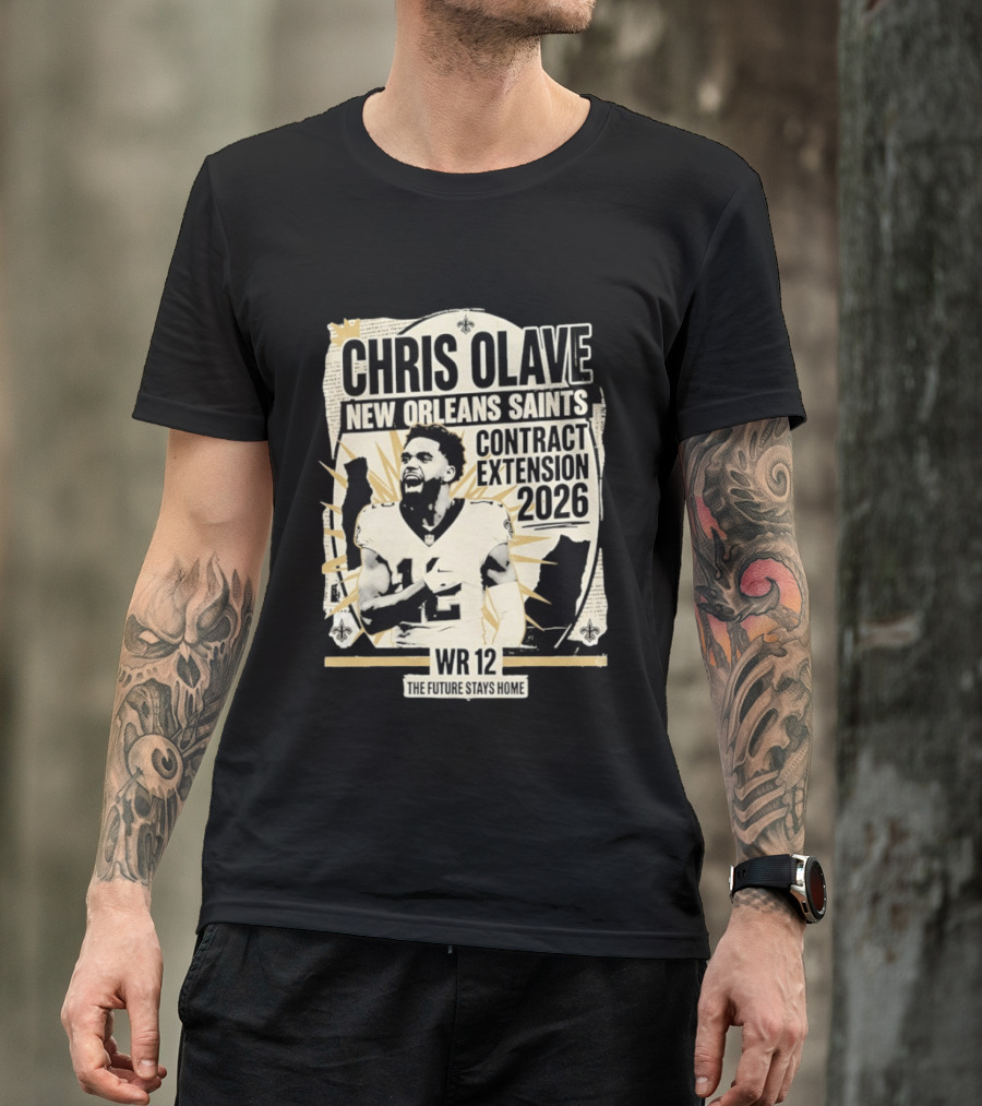 Chris Olave New Orleans Saints Contract Extension 2026 WR 12 The Future Stays Home T-Shirt