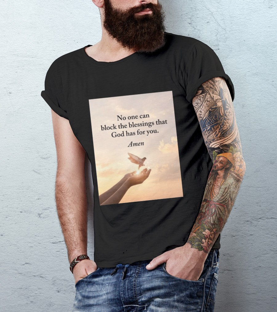 No One Can Block The Blessings That God Has For You Amen Hands Dove Sky Scene T-Shirt