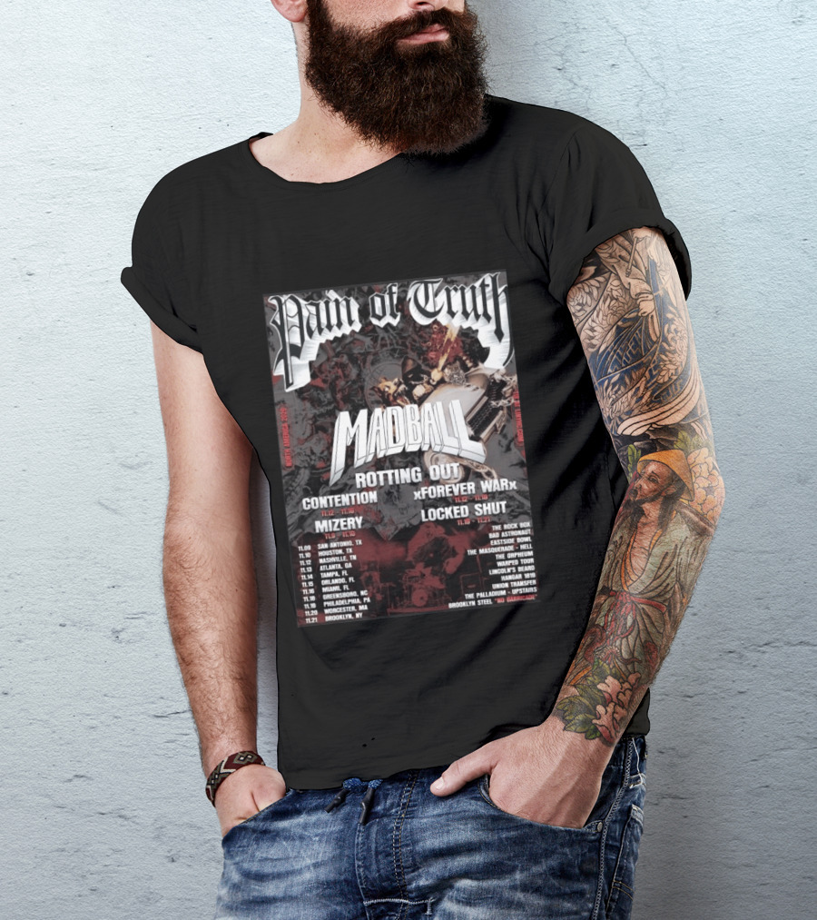 Pain Of Truth Madball Rotting Out Tour North America 2023 Contention Forever War Mizery Locked Shut T-Shirt