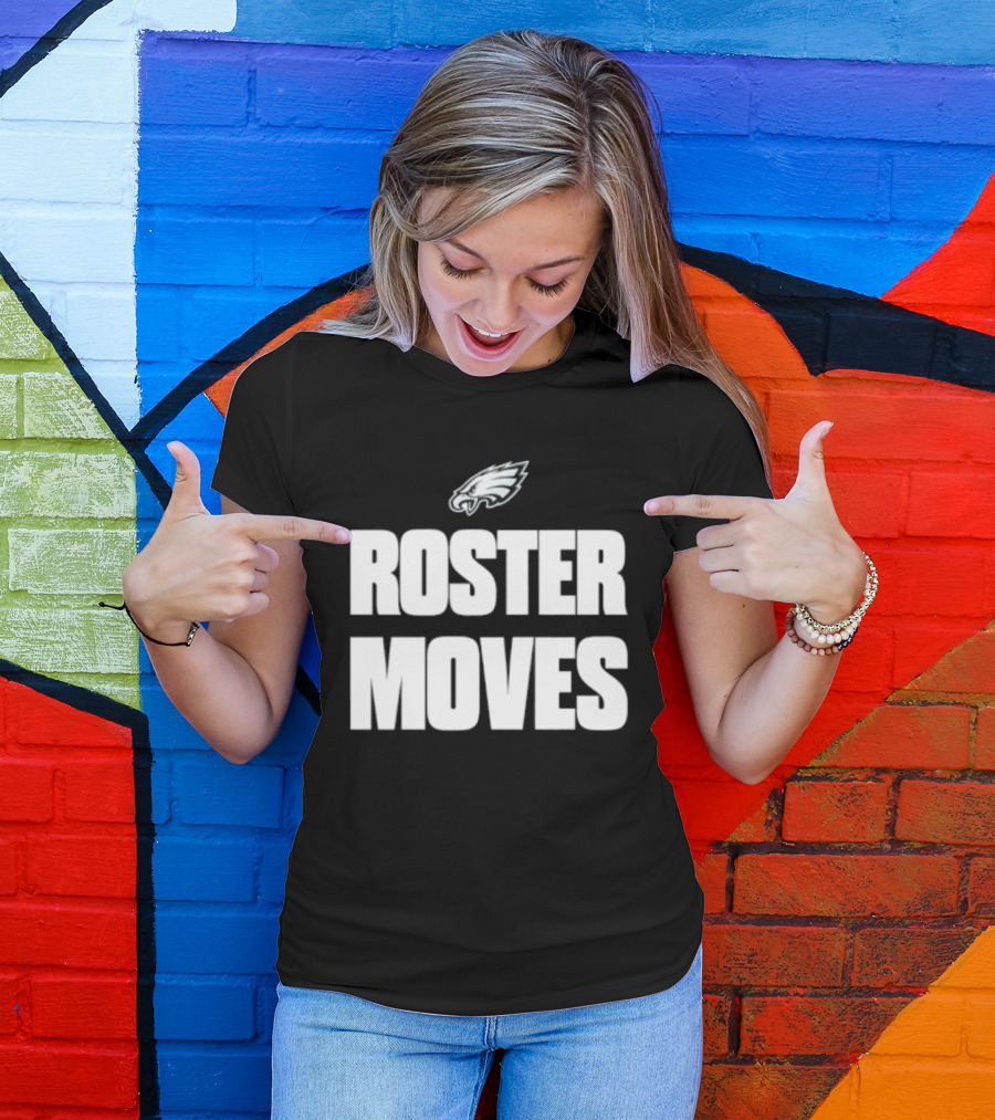Philadelphia Eagles Roster Moves Team T-Shirt