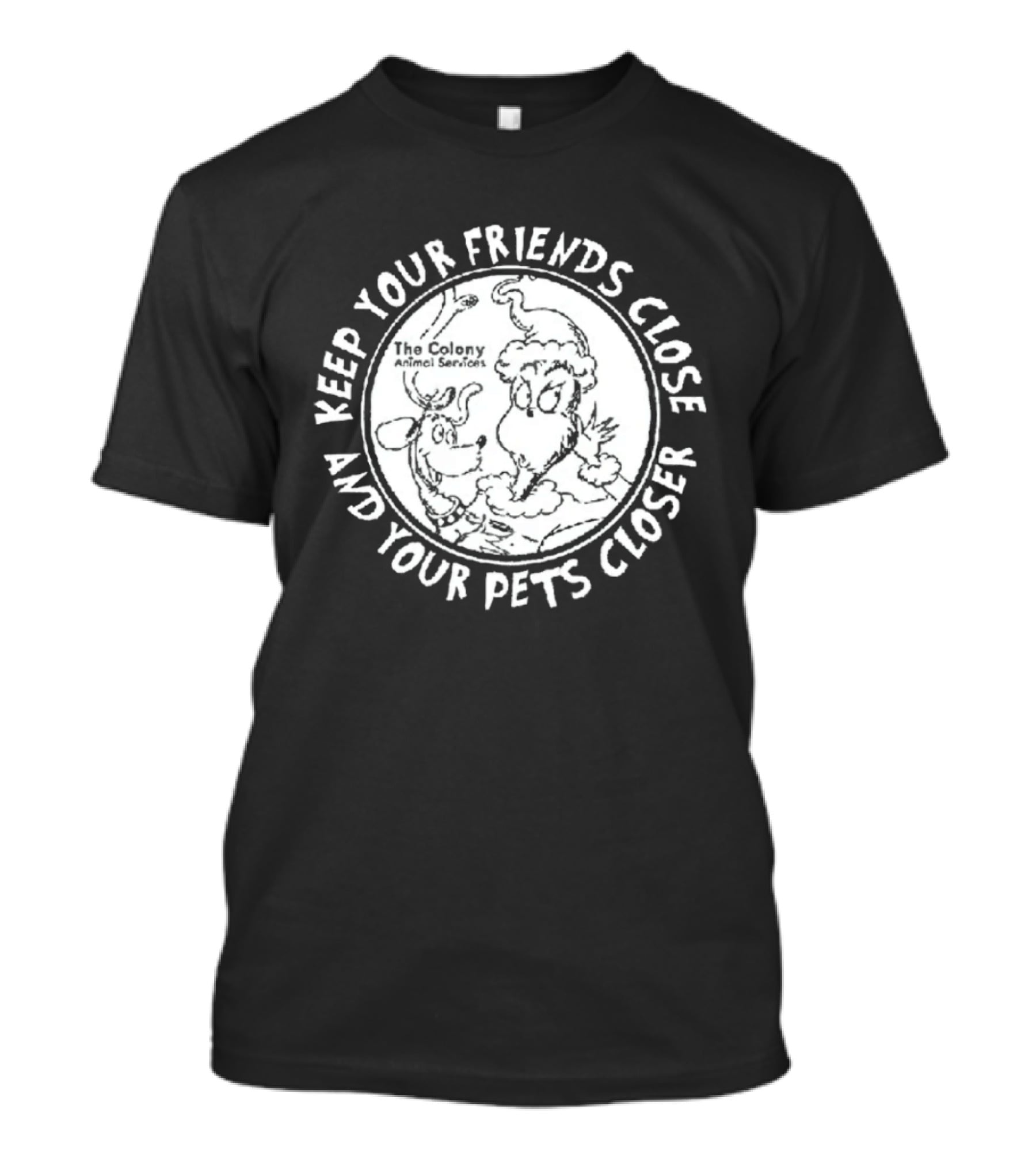 The Grinch Keep Your Friends Close And Your Pets Closer Charcoal T-Shirt