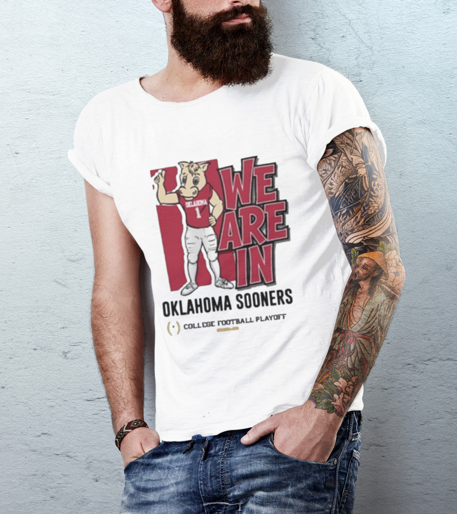 We Are In Oklahoma Sooners College Football Playoff 2025 T-Shirt