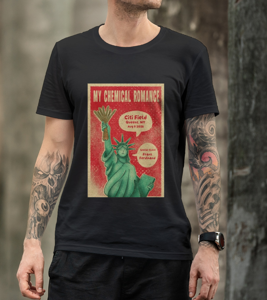 My Chemical Romance Citi Field Queens NY August 9 2026 Special Guest Franz Ferdinand Statue Of Liberty T-Shirt