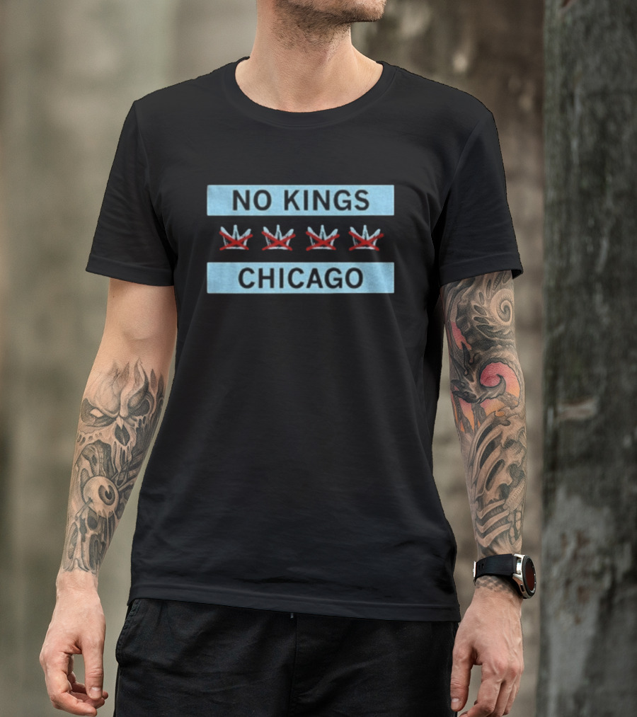 No Kings Chicago Flag Three Crossed Crowns T-Shirt
