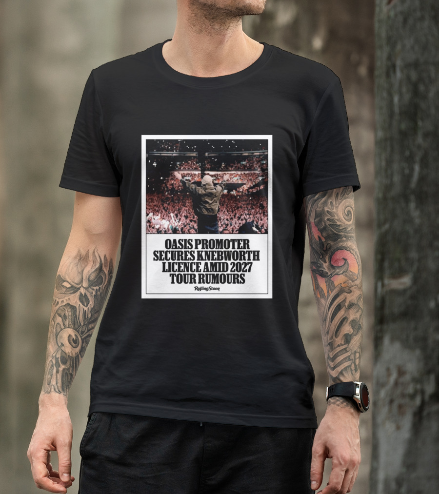 Rolling Stone Oasis Promoter Secures Knebworth Licence Amid 2027 Tour Rumours T-Shirt