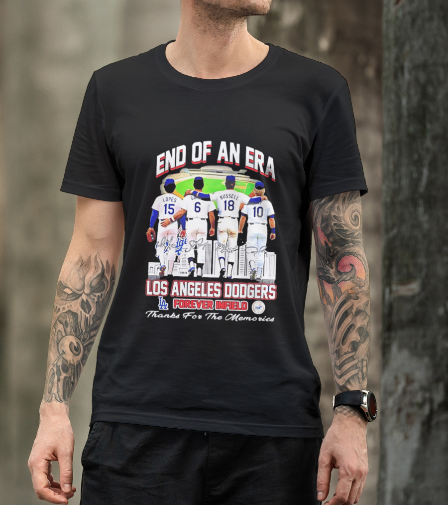 End Of An Era Los Angeles Dodgers Forever Infield Thanks For The Memories Lopes Garvey Russell Cey T-Shirt
