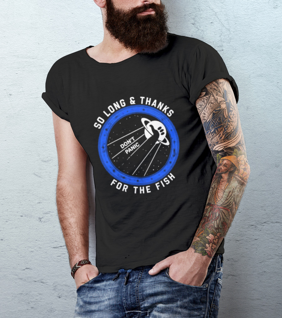 So Long And Thanks For The Fish Don't Panic Planetary T-Shirt