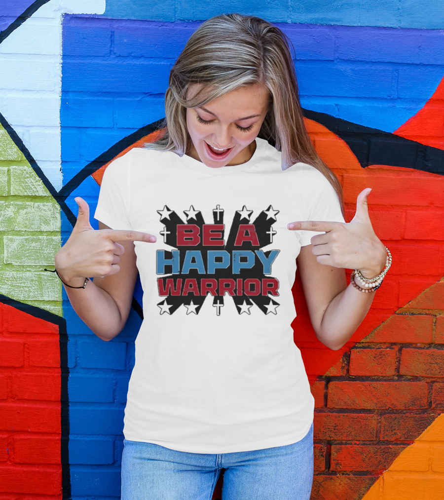 BE A HAPPY WARRIOR Stars And Crosses T-Shirt