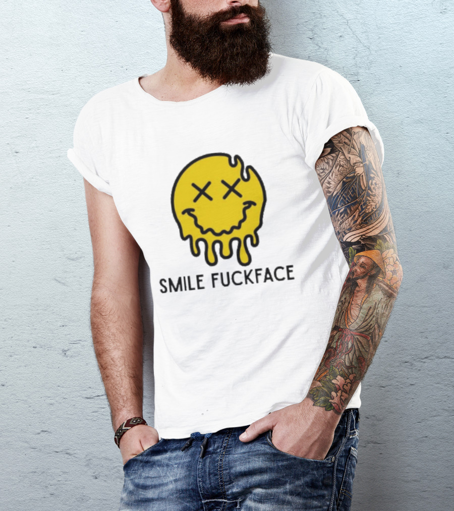 Smile Fuckface Melting Happy Smiley XX Eyes T-Shirt