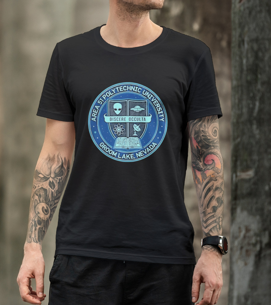 Area 51 Polytechnic University Groom Lake Nevada Discere Occulta Emblem With Alien UFO Science T-Shirt