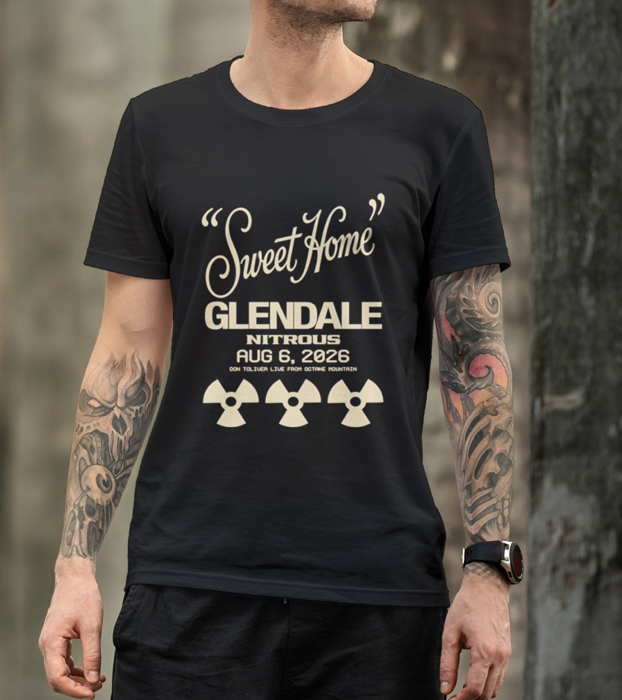 Sweet Home Glendale Nitrous Aug 6 2026 Don Toliver Live Octane Mountain T-Shirt