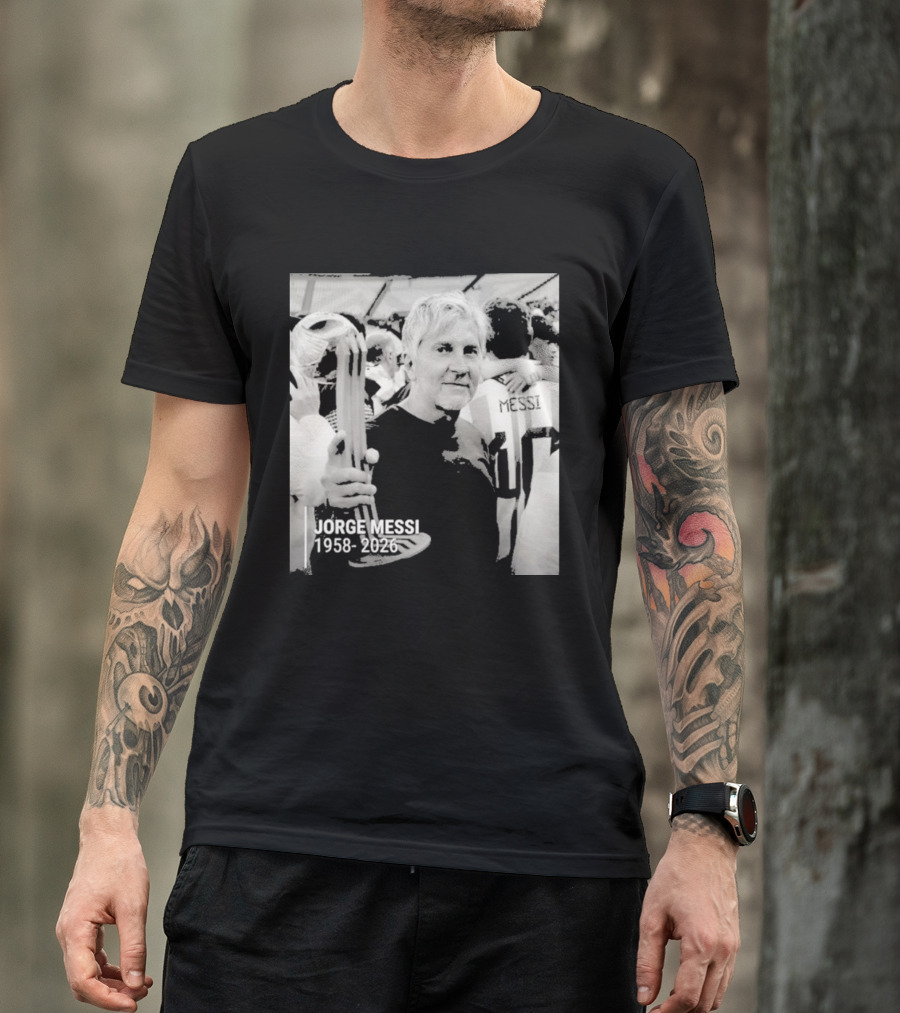 Jorge Messi 1958 2026 In Loving Memory T-Shirt
