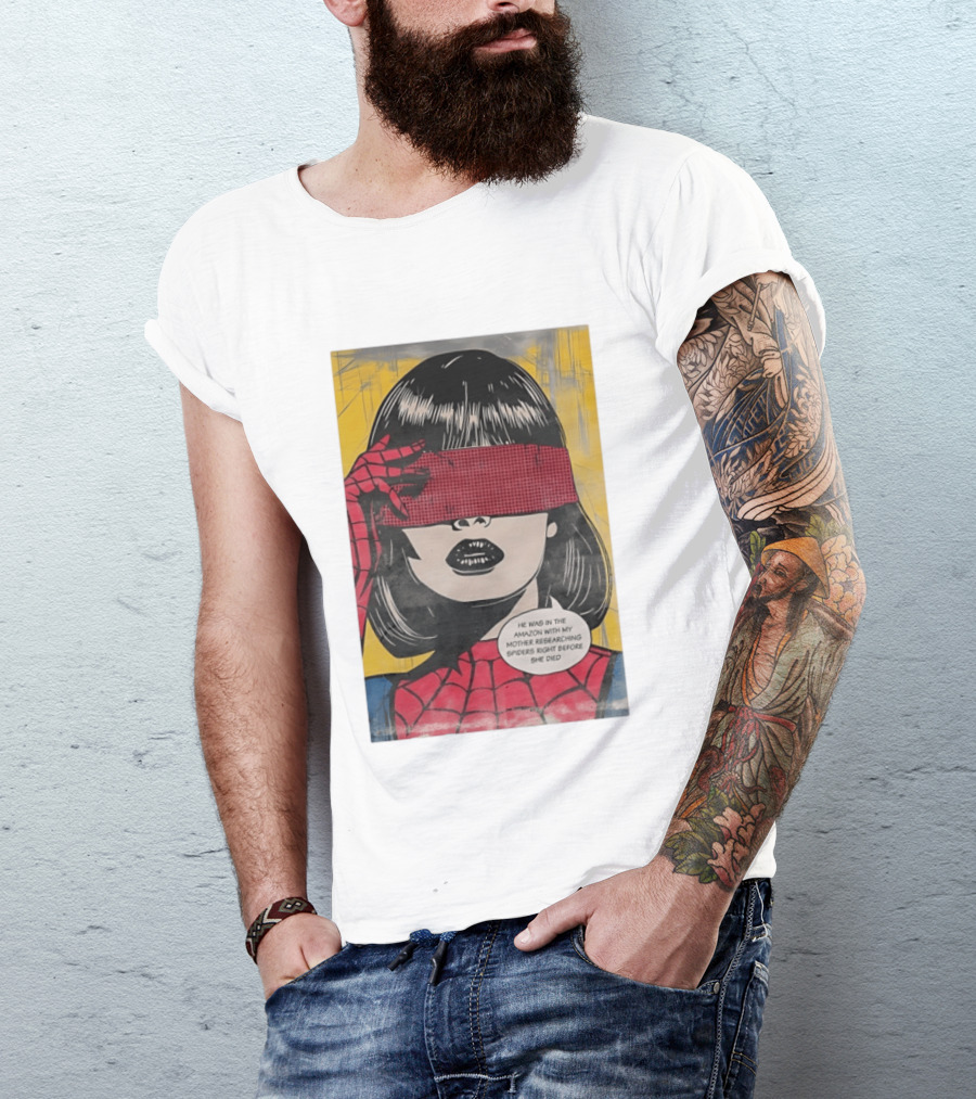 Madame Web He Was In The Amazon With My Mother Researching Spiders Right Before She Died T-Shirt