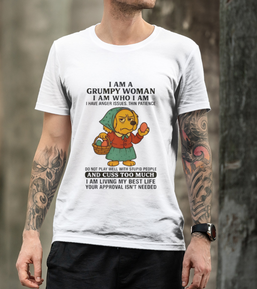 Golden Retriever I Am Who I Am Grumpy Woman Thin Patience Living My Best Life T-Shirt