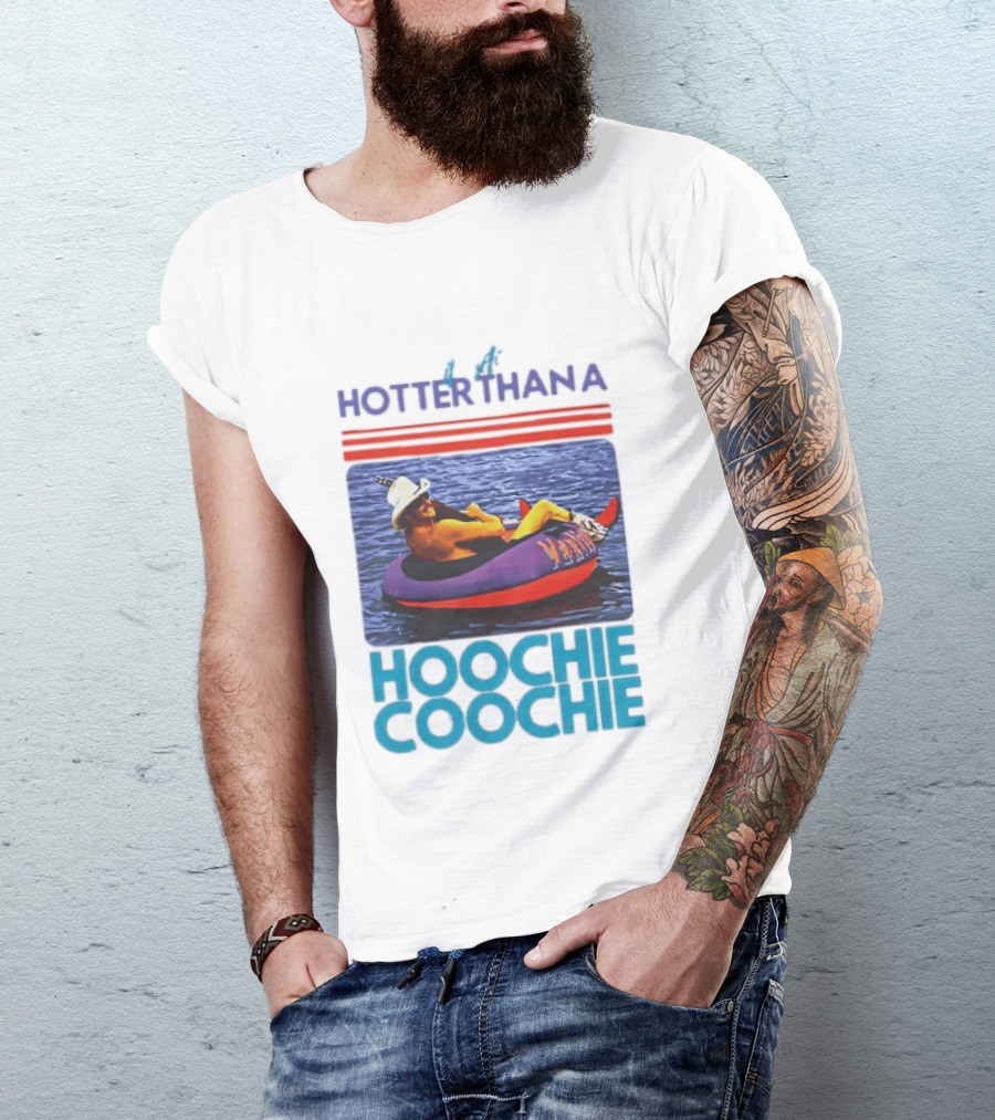 Hotter Than A Hoochie Coochie Lake Float Cowboy Hat T-Shirt