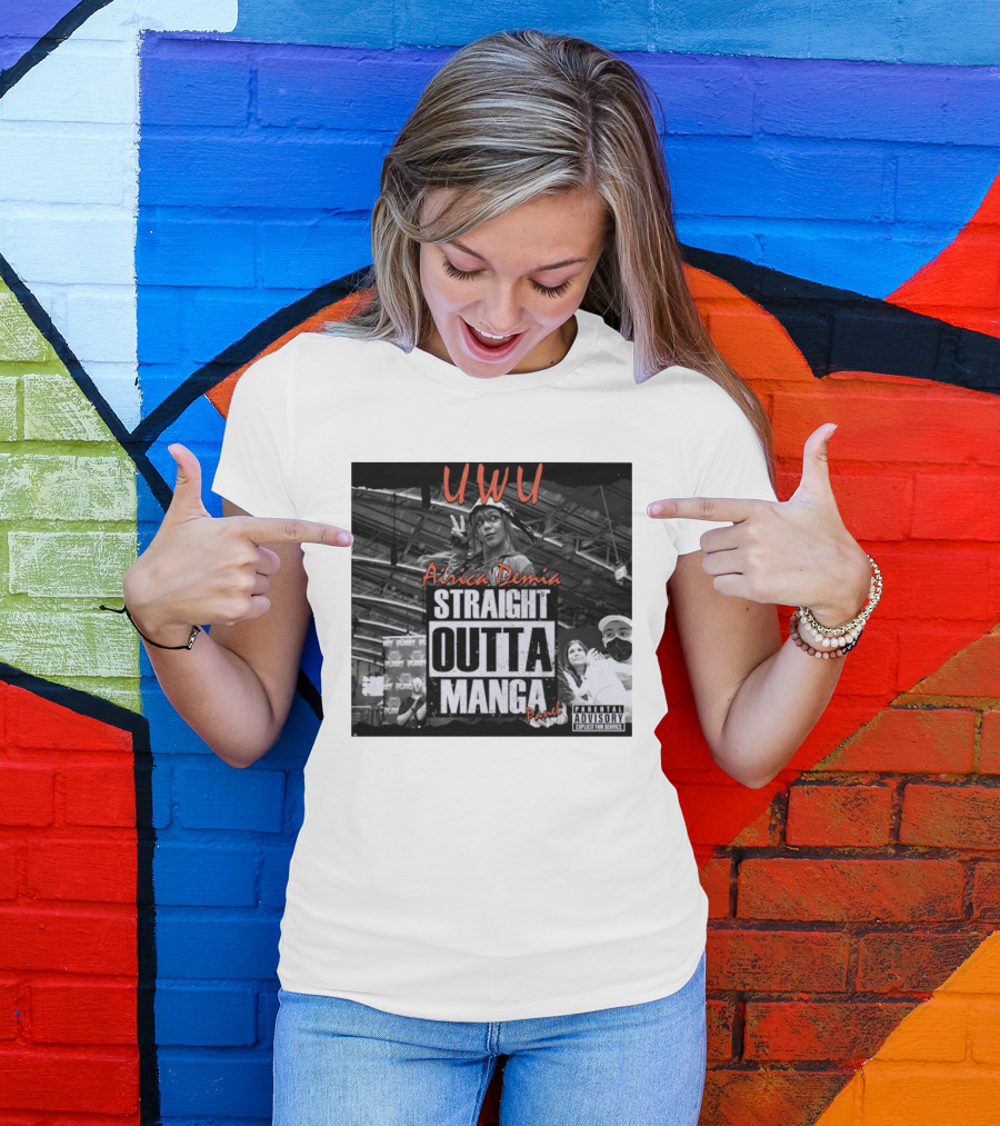 UWU Airica Demia Straight Outta Manga Panel Parental Explicit Fan Service T-Shirt