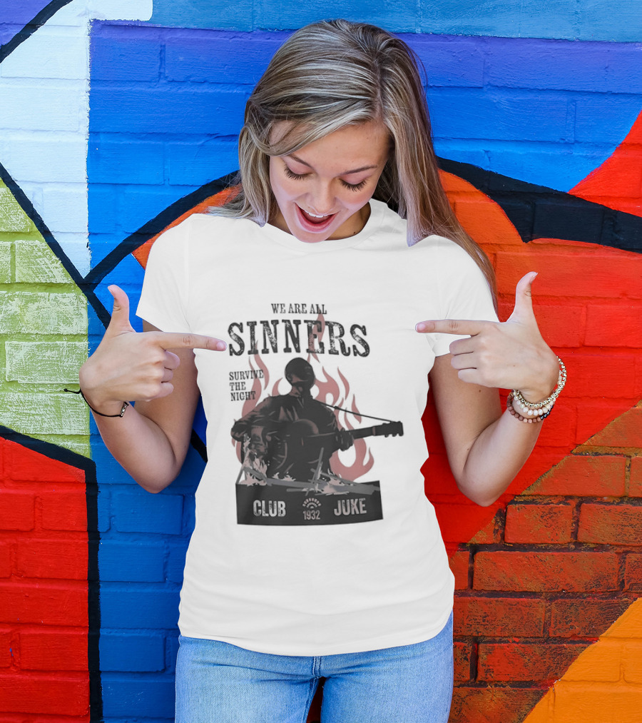 We Are All Sinners Survive The Night Club 1932 Juke Flames Guitar T-Shirt
