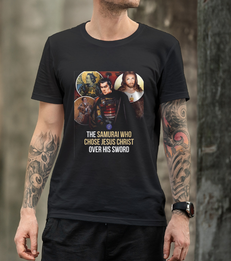 The Samurai Who Chose Jesus Christ Over His Sword Historical Christian Conversion T-Shirt