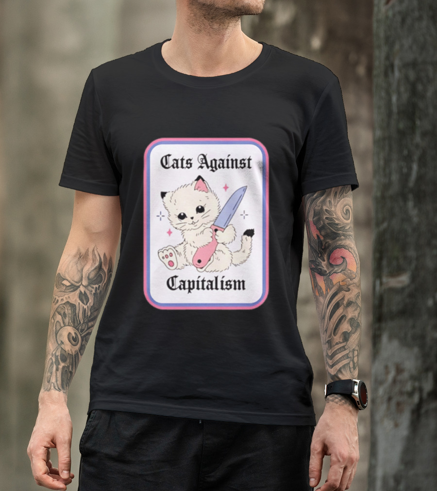 Cats Against Capitalism Cute Cat With Knife T-Shirt