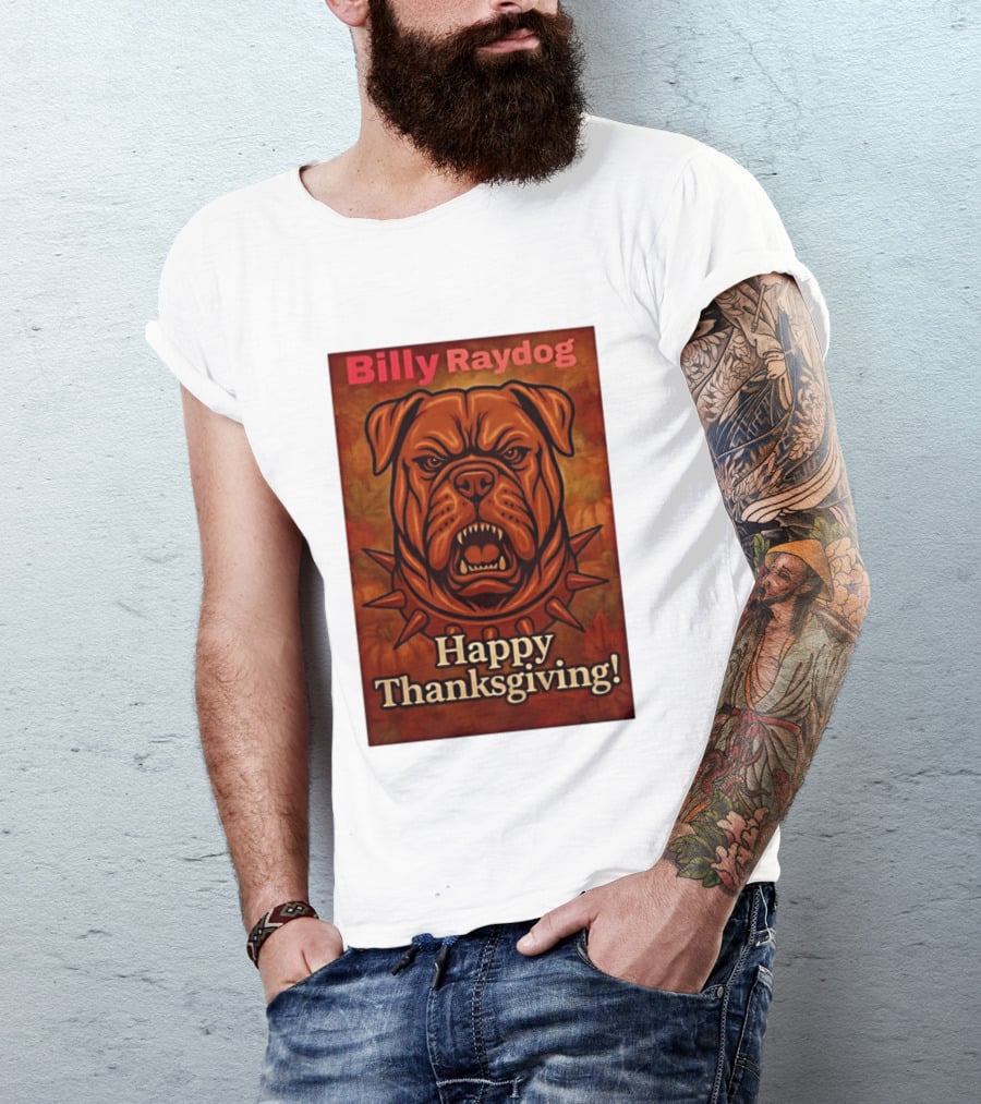 Billy Raydog Bulldog Spiked Collar Happy Thanksgiving T-Shirt