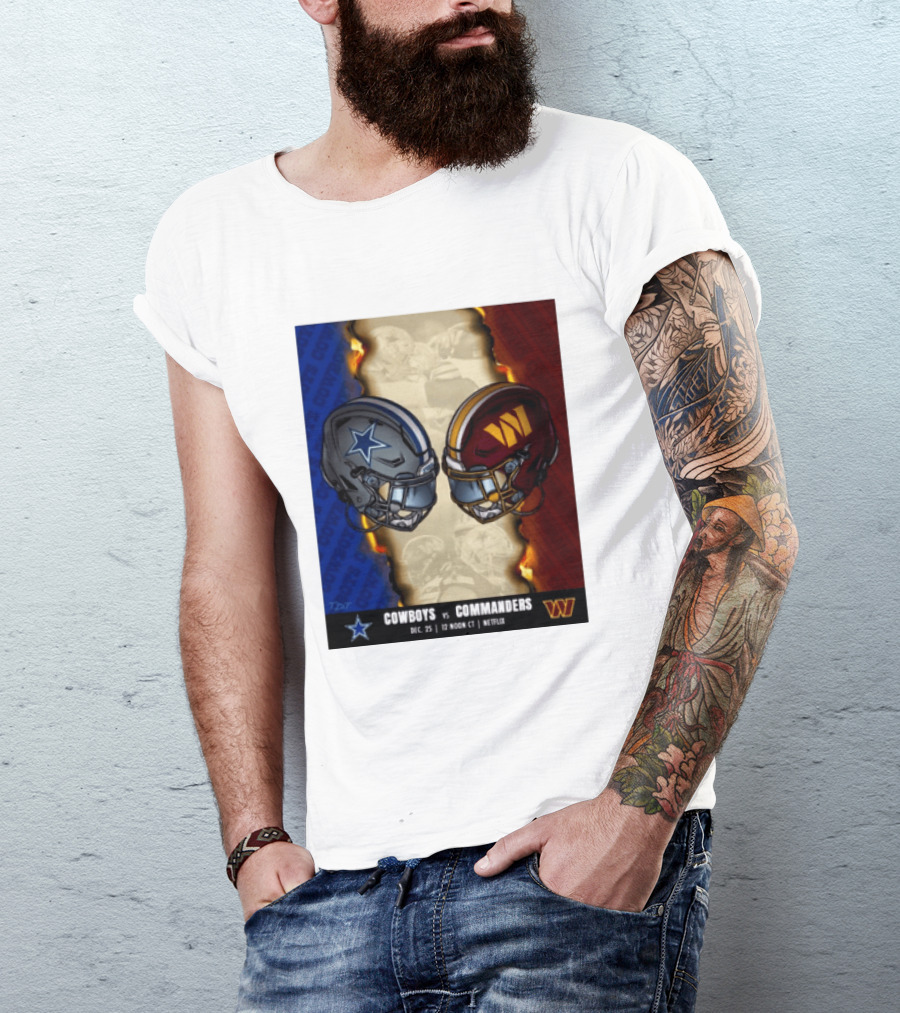 Cowboys Vs Commanders December 25 Noon CT Netflix T-Shirt